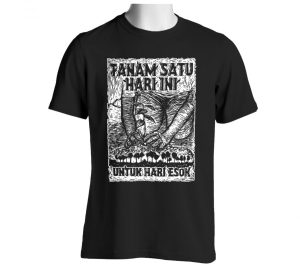 Tanam Satu Hari Ini untuk Hari Esok